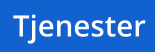 Tjenester